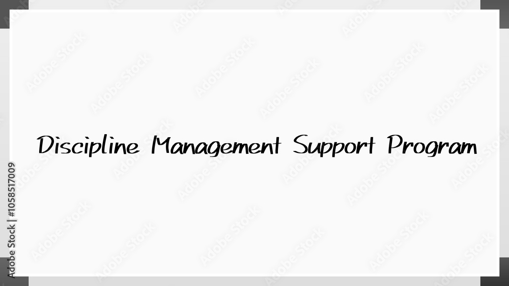 Discipline Management Support Program のホワイトボード風イラスト Discipline Management Support Program のホワイトボード風イラスト