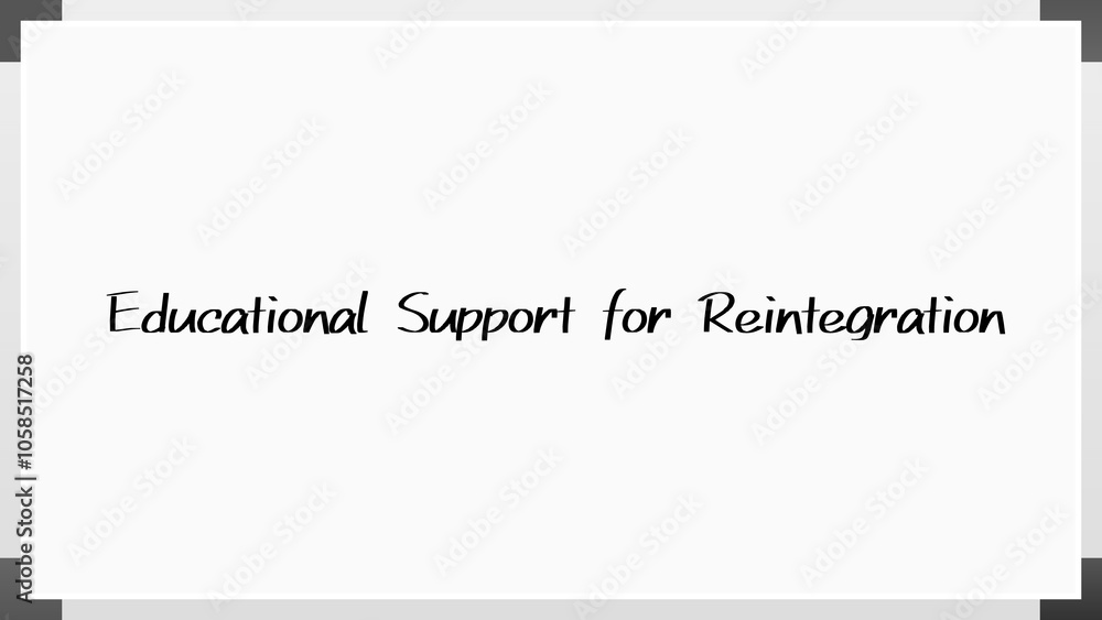Educational Support for Reintegration のホワイトボード風イラスト Educational Support for Reintegration のホワイトボード風イラスト