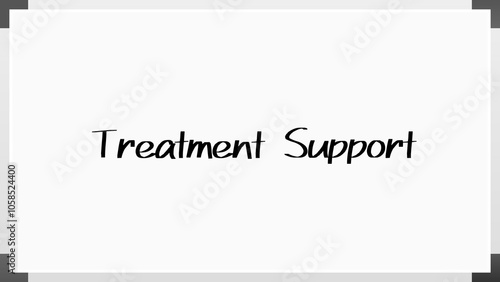 Treatment Support のホワイトボード風イラスト