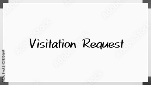 Visitation Request のホワイトボード風イラスト