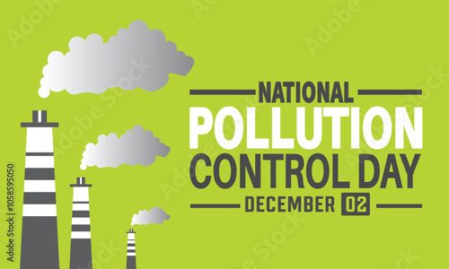 National Pollution control day is observed every year on December 2. holiday concept, suitable for placard, background, Greeting Card, Poster design template with text inscription, standard Social Med