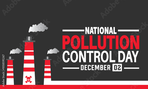 National Pollution control day is observed every year on December 2. holiday concept, suitable for placard, background, Greeting Card, Poster design template with text inscription, standard Social Med