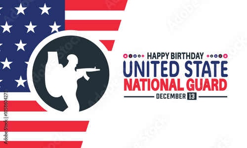 United States National Guard Birthday. December 13. Holiday concept, suitable for placard, background, Greeting Card, Poster design template with text inscription, standard Social Media Post.