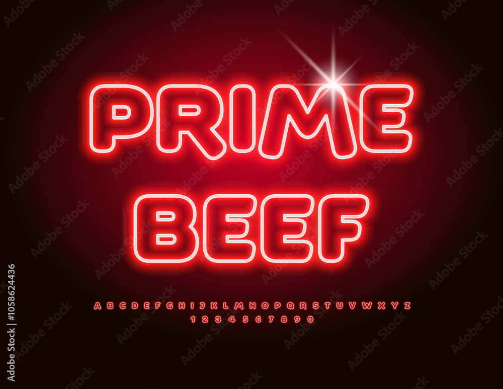 Vector glowing banner Prime Beef. Bright Neon Font. Electric Red Alphabet Letters and Numbers set. Vector glowing banner Prime Beef. Bright Neon Font. Electric Red Alphabet Letters and Numbers set.