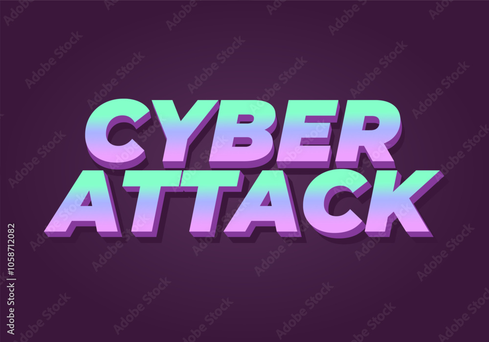 Cyber attack. Text effect in 3D and bold fonts for digital ads Cyber attack. Text effect in 3D and bold fonts for digital ads