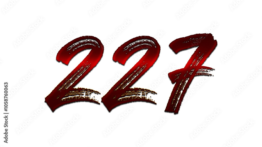 3D blood red number design of 227 on white background. 3D blood red number design of 227 on white background.