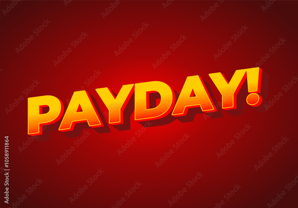 Payday. 3D text effect for digital or print ads Payday. 3D text effect for digital or print ads