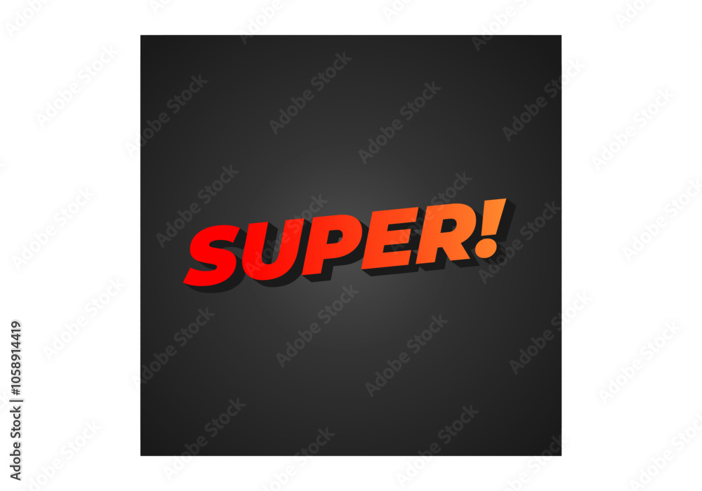 Super. Text effect in colorful style with 3D look Super. Text effect in colorful style with 3D look