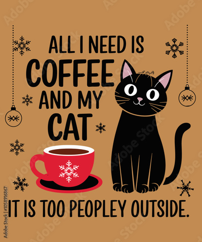 All i need is coffee and a cat