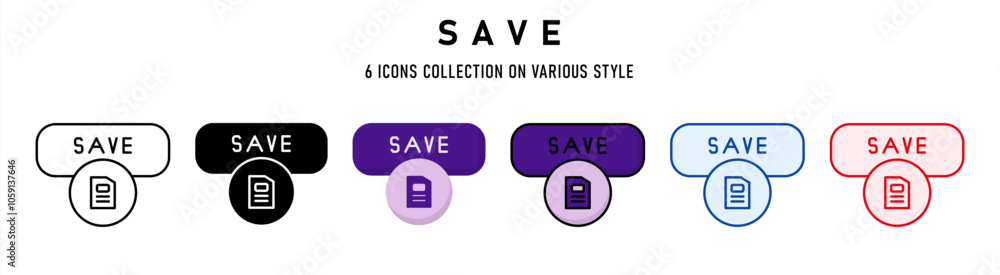 Save icons collection. 6 Various style. Web buttons concept. For sign, symbol, presentation, element, infographic or web graphics. Vector Illustration. Save icons collection. 6 Various style. Web buttons concept. For sign, symbol, presentation, element, infographic or web graphics. Vector Illustration.