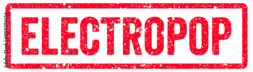 Vászonkép Electropop Stamp Transparent Seal, Red Grunge Music Genre Electropop Word Typogr