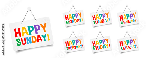 Happy... all days of the week	