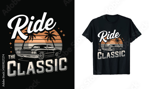 Ride the Classic Vintage Car T-Shirt Design – Retro Graphic for Automotive Enthusiasts, Ready to Print Fashion Apparel with Palm Trees and Sunset Vibes