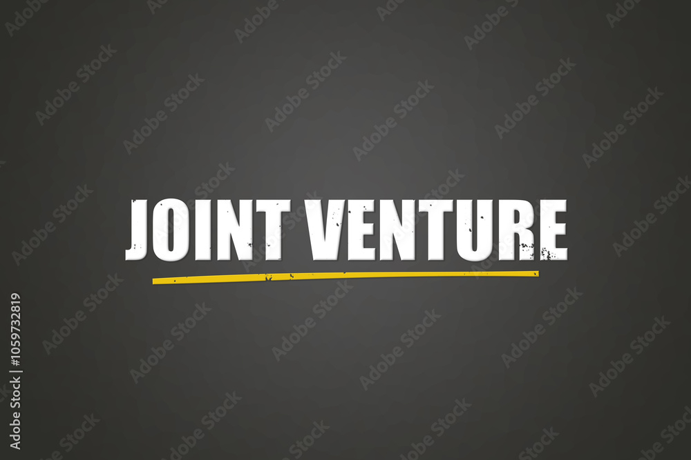 Fototapeta premium Joint Venture. A blackboard with white text. Illustration with grunge text style.