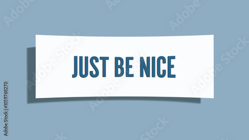 Canvas-taulu Just be nice. A card isolated on blue background.