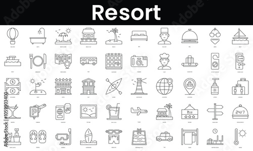 Set of outline resort icons. Minimalist thin linear web icon set. vector illustration.
