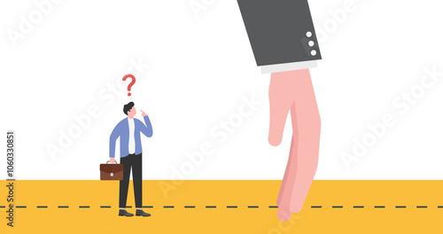 The road ahead of the businessman was blocked by huge hands

