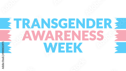 Transgender Awareness Week text with side lines on a White background. Which is observed every year in November to celebrate and wish Transgender Awareness Week.