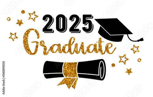 2025 Graduate . Trendy calligraphy inscription with black hat
