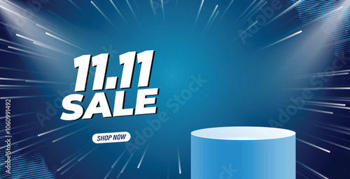 "11.11 Sale" Shopping Banner or Poster Design with a blast Effect and podium on a blue background. Banner for social media posts, website promotions, and Campaigns. Editable EPS File.