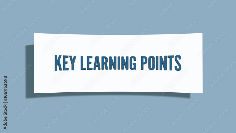 Key Learning Points. A card isolated on blue background. Key Learning Points. A card isolated on blue background.