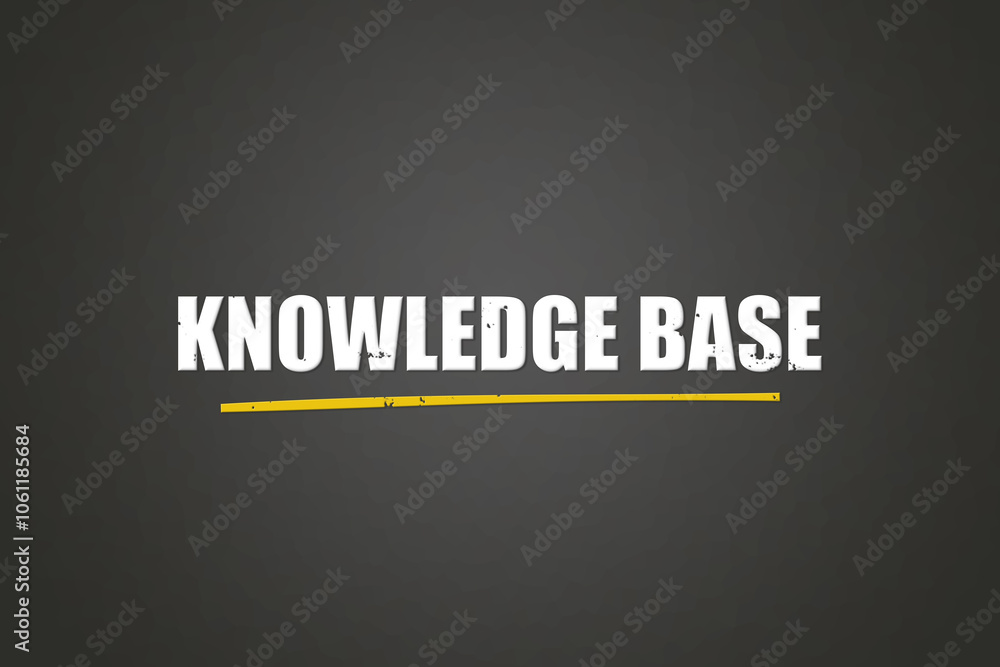 Fototapeta premium Knowledge Base. A blackboard with white text. Illustration with grunge text style.