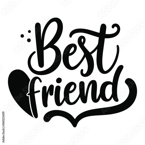 Best Friend Typography Vector Art