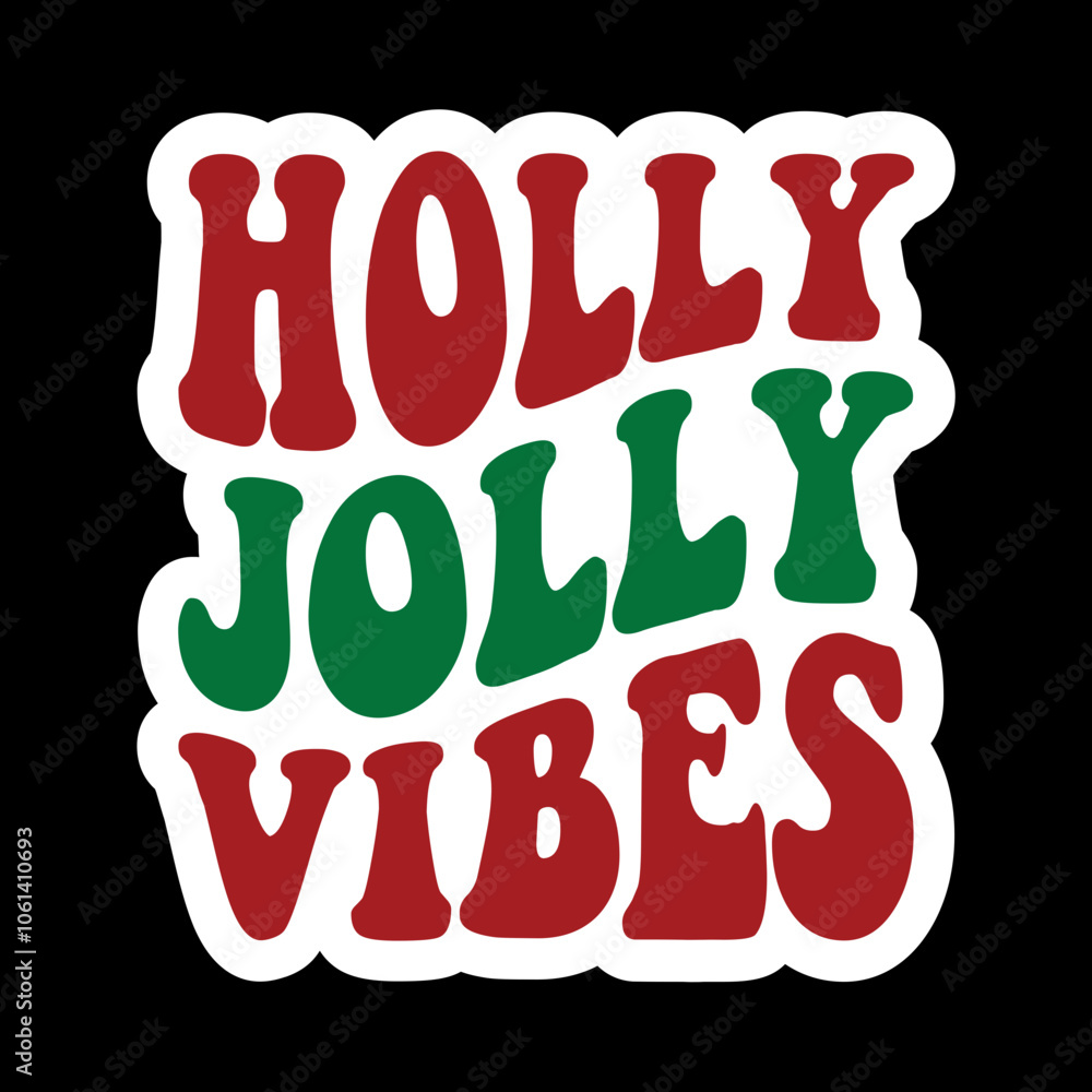 Holly Jolly Vibes Holly Jolly Vibes