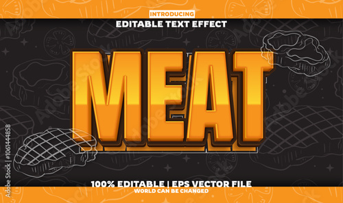 Meat super editable text effect in modern trend style