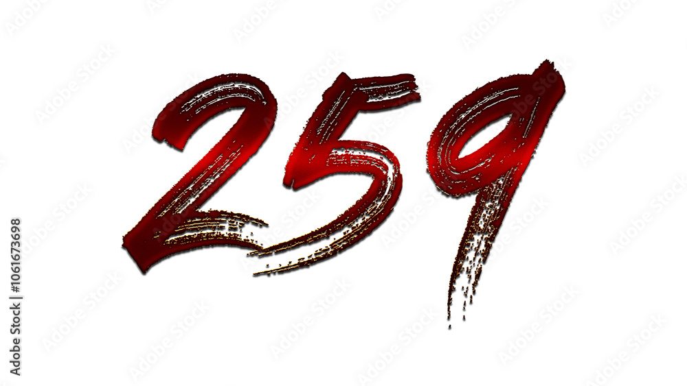 3D blood red number design of 259 on white background. 3D blood red number design of 259 on white background.