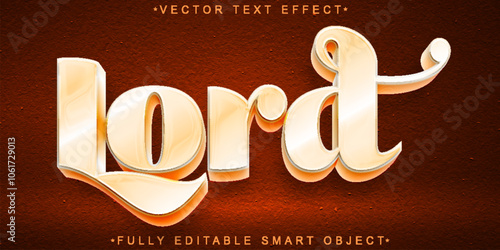Bright Luxury Historic Lord Vector Fully Editable Smart Object Text Effect