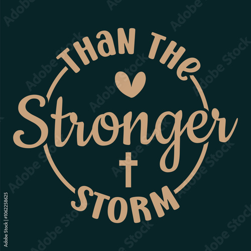 Stronger Than the Storm