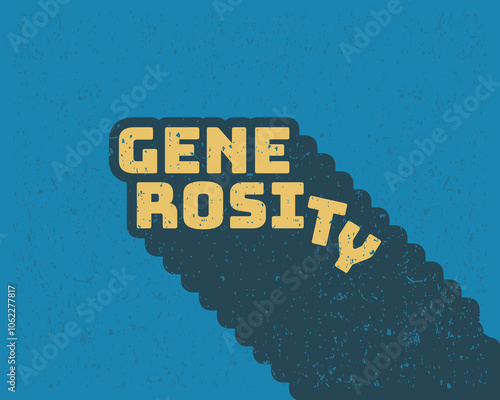 Long shadow text effect generosity typography design for in blue color retro style. Lettering vector illustration. Suitable for wall art decoration