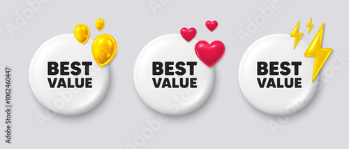 Best value tag. White buttons with 3d icons. Special offer Sale sign. Advertising Discounts symbol. Best value button message. Banner badge with balloons, energy, heart. Social media icons. Vector