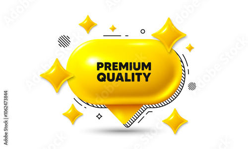 Premium quality tag. Chat speech bubble 3d icon. High product sign. Top offer symbol. Premium quality chat offer. Speech bubble banner. Text box balloon. Vector