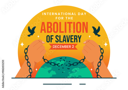 International Day for the Abolition of Slavery Vector Illustration on December 2, Featuring Symbols of Handcuffs, Chains, Pigeons in a Background