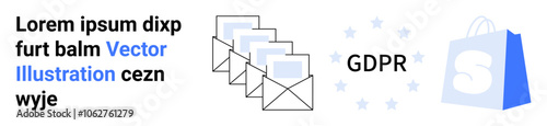 Three envelopes, GDPR text surrounded by stars, and a blue shopping bag. Ideal for GDPR compliance, data protection, email marketing, e-commerce, European Union regulations. Landing page
