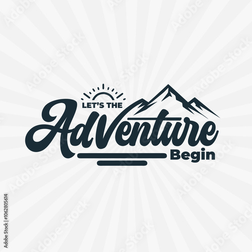 Lettering text of lets the adventure begin poster design
