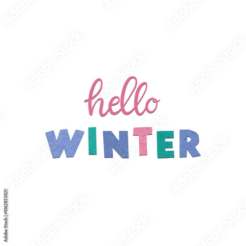 Hello winter. Paper cut letters, inscription.