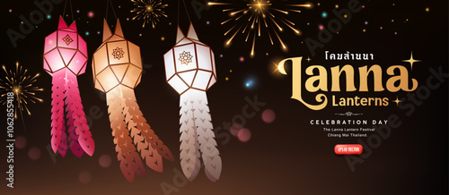 Lanna lanterns thailand festival, thai calligraphy of "Lanna lanterns" colorful paper lantern style and firework at night banner background, Eps 10 vector illustration
