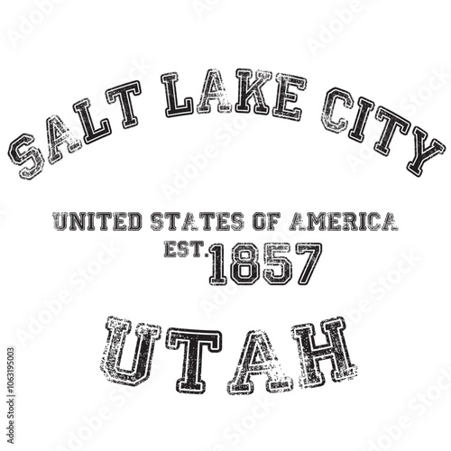 vintage college varsity utah's salt lake city slogan emblem print with grunge effect for graphic tee t shirt or sweatshirt - vector photo