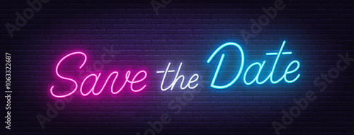 Save The Date Neon script text on brick wall background.