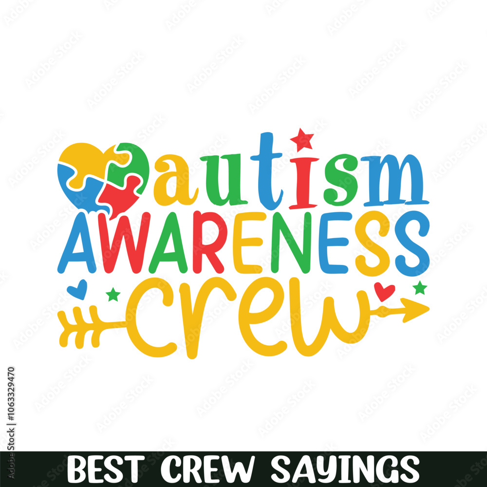 Fototapeta premium Autism crew saying designs, Crew squad saying designs