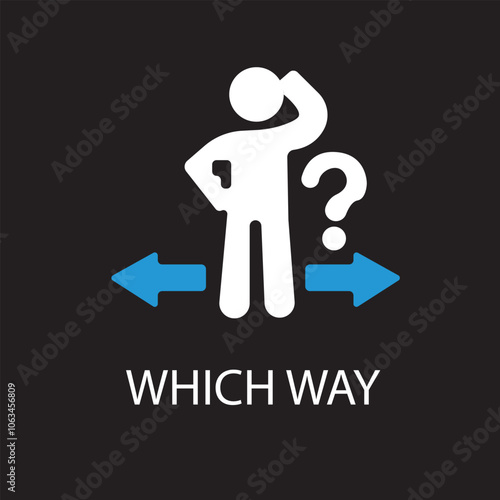 Man best decision icon making right choice person in confuse business direction crossroad 