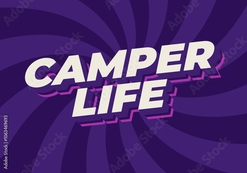 Camper life. Text effect design for social media or digital ads in bold fonts