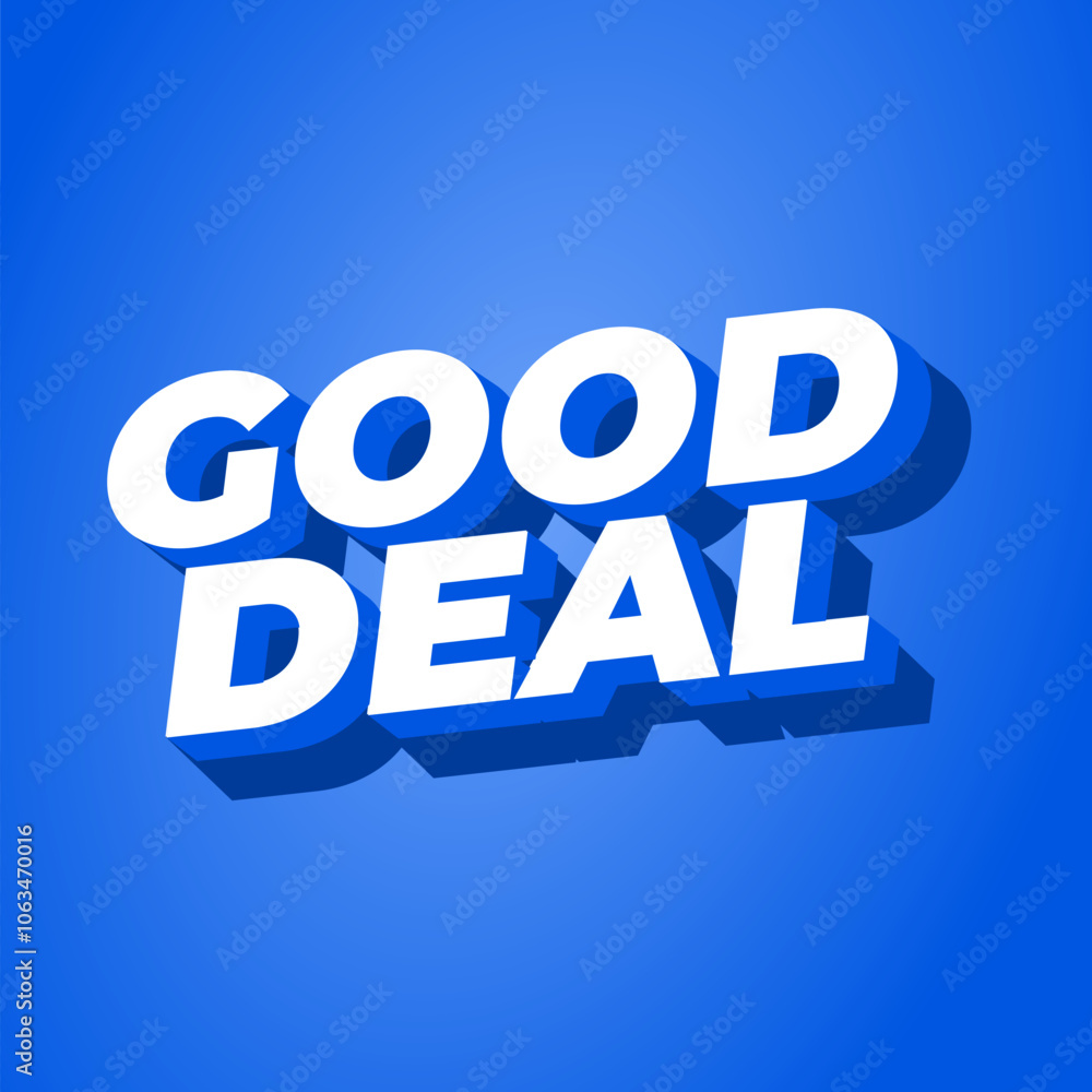 Good deal. Text effect in bold font with 3D style, good for digital ads or social media Good deal. Text effect in bold font with 3D style, good for digital ads or social media
