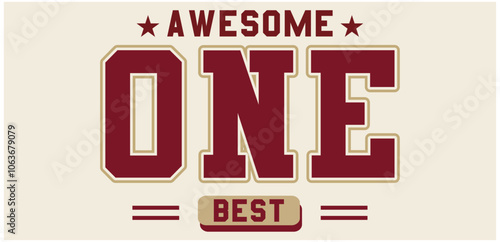 awesome one varsity slogan vector, collegiate print