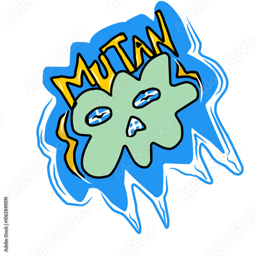 Cartoon and text mutan