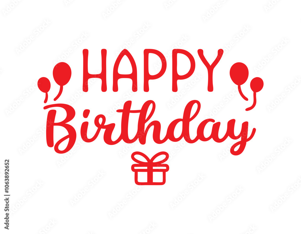 Happy Birthday Typography Vector, Calligraphy, Text Illustration