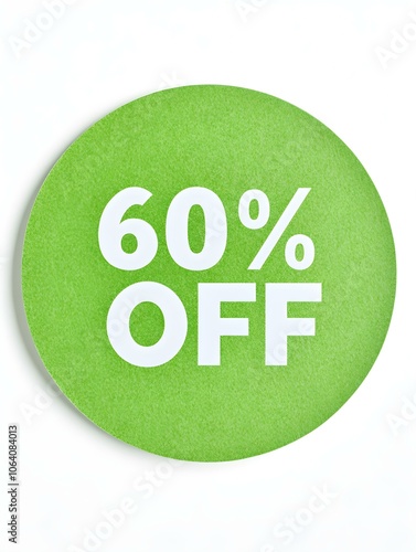 White '60% OFF' Text on a Green Round Paper Note. White Background 